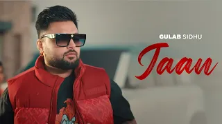 Jaan - Gulab Sidhu Ft Sargi Maan | Latest Punjabi Songs 2024 | Speed Records