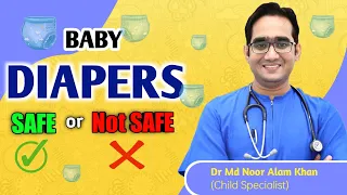 डायपर बच्चों को पहनाना सही है? Is Diaper Safe for Baby | Baby Diapers | Dr Md Noor Alam