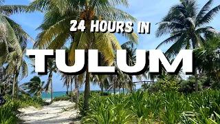 The Perfect 24 Hours in Tulum, Mexico | Tulum Travel Guide