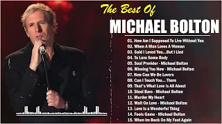 Michael Bolton 💽 Best Soft Rock 70s,80s,90s 🎧 NH.01