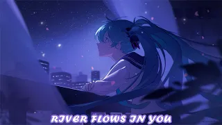 Nightcore - River Flows in You