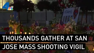 Thousands Gather at San Jose Vigil for Victims of Mass Shooting | NBCLA