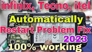 automatically switch off restart problem solution for infinix, tecno, itel 2023