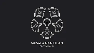 Musala nan Eilan - Glossolalia [Album] (2024)