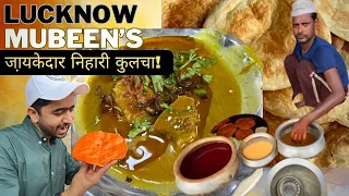 Lucknow ke Mubeen’s ki famous Kulcha Nihari, Kebab Pasanda | Heaven for Non Veg Lovers | Street Food