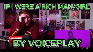 BEYOND MIND BLOWN!!!!!! Blind reaction to VoicePlay - If I Were A Rich Man/Girl Ft. Ashley Diane