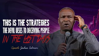 THE DEVIL'S STRATEGIES AGAINST MEN - APOSTLE JOSHUA SELMAN