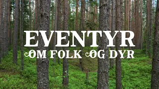 Eventyr om folk og dyr ✨ | Del 1: Prinsessen som ingen kunne målbinde 👸