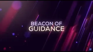 Beacon Of Guidance | Episode 2