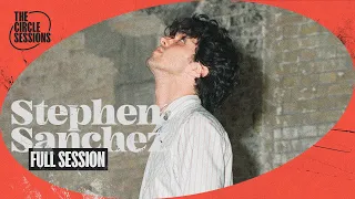 Stephen Sanchez - Full Live Session | The Circle° Sessions