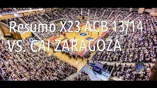 Resumo X23 ACB 13/14 CAI ZARAGOZA Vs. OBRADOIRO