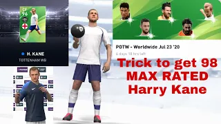 TRICK TO GET HARRY KANE IN 23 JULY POTW | PES 2020 MOBILE