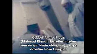 MAHMUD EFENDİ HZ. KENDİSİNDEN SONRA HASAN KILIÇ HOCAYI TAYİN ETMEMİŞTİR İSTE GERCEKLER