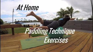 At Home Paddling Technique Exercises