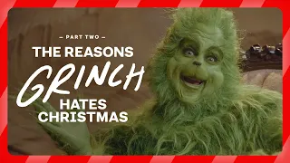 The Reasons Grinch Hates Christmas (PART 2/5)