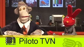 31 minutos - Piloto TVN (2002)