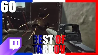 UN GRAND CRU ! #60 - Best Of Tarkov FR / Francophone