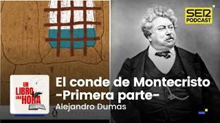 Un libro una hora 114 | El conde de Montecristo (Primera parte) | Alejandro Dumas