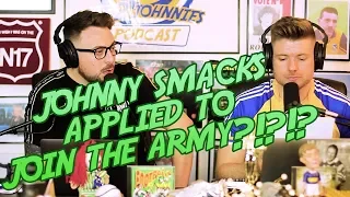 Joining The Army... | The 2 Johnnies Podcast