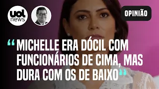 Michelle Bolsonaro era dura com funcionários do baixo escalão, dizem integrantes do Planalto | Tales