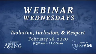 Webinar Wednesdays Isolation, Inclusion, & Respect