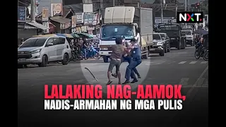 Lalaking nag-aamok, nadis-armahan ng mga pulis | NXT