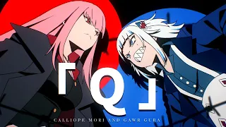 【ORIGINAL SONG MV】「Q」- Calliope Mori x Gawr Gura x DECO*27