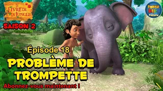 Le livre de la jungle | Saison 2 | Problème de trompette | Épisode complet | @PowerKidsFrench