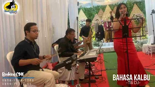 CME 23 JULI 2022 " BAHASA KALBU" Titi DJ # the Wedding of Vebriana & Agam