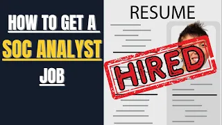How To Get a SOC Analyst Job