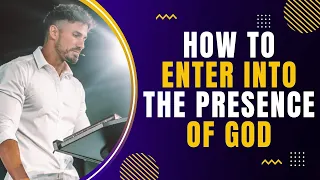 "How To Enter Into The Presence Of God" | Pastor Bobby Chandler