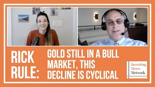 Rick Rule: Gold Still in a Bull Market, This Decline is Cyclical