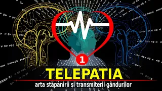 TELEPATIA | ARTA STĂPÂNIRII ȘI TRANSMITERII GÂNDURILOR | MISTERELE CREIERULUI (1)