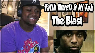 Talib Kweli & Hi Tek (Reflection Eternal) - The Blast (REACTION)