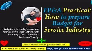 FP&A Practical: How to prepare Budget for Service Industry