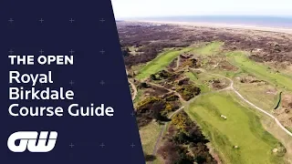 Royal Birkdale Course Guide | The Open Championship