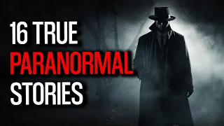16 Bone Chilling True Paranormal Tales Revealed - The Shadow Man