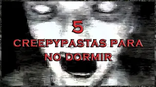 5 Creepypastas Para No Dormir FINAL DE TEMPORADA Loquendo / 1 Hora De Creepypastas Clasicas LOQUENDO
