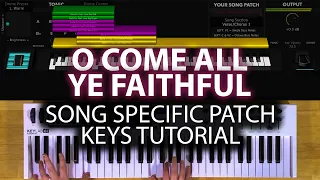 O Come All Ye Faithful (His Name Shall Be) MainStage patch keyboard tutorial- Passion