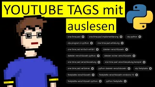 Tags von YouTube-Videos mit Python auslesen (Februar 2021) | #Python