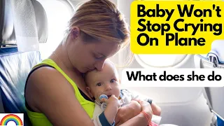 Young mother with crying baby on plane How is she treated? UPSET, is an understatement