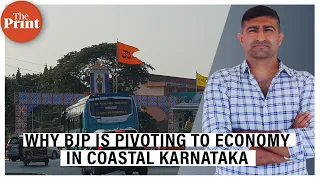 Why BJP is dialling down rhetoric & pivoting to economy in Hindutva laboratory coastal Karnataka