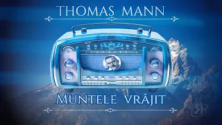 Thomas Mann - Muntele vrăjit (1992)