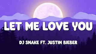 DJ Snake ft. Justin Bieber - Let Me Love You (Lyrics) | Love Yourself - Justin Bieber (Mix) ...