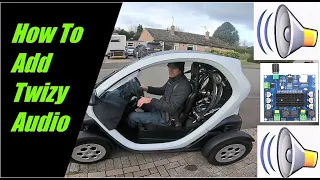 How To Fit Audio To a Twizy