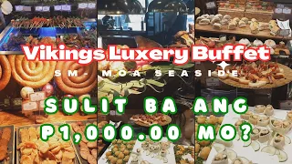 VIKINGS LUXERY BUFFET | SULIT BA ANG 1K MO? | SM MALL OF ASIA SEASIDE