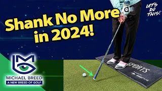 How to Get Rid of the Short Game Shanks!... with Michael Breed