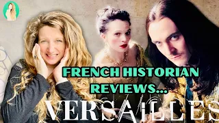 French Historian Reviews Versailles The TV Show