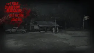 Texas Chain Saw Massacre Game - Gas Station Loading Music