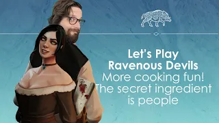 Let's Play Ravenous Devils - Back to the horrible kitchen we go!